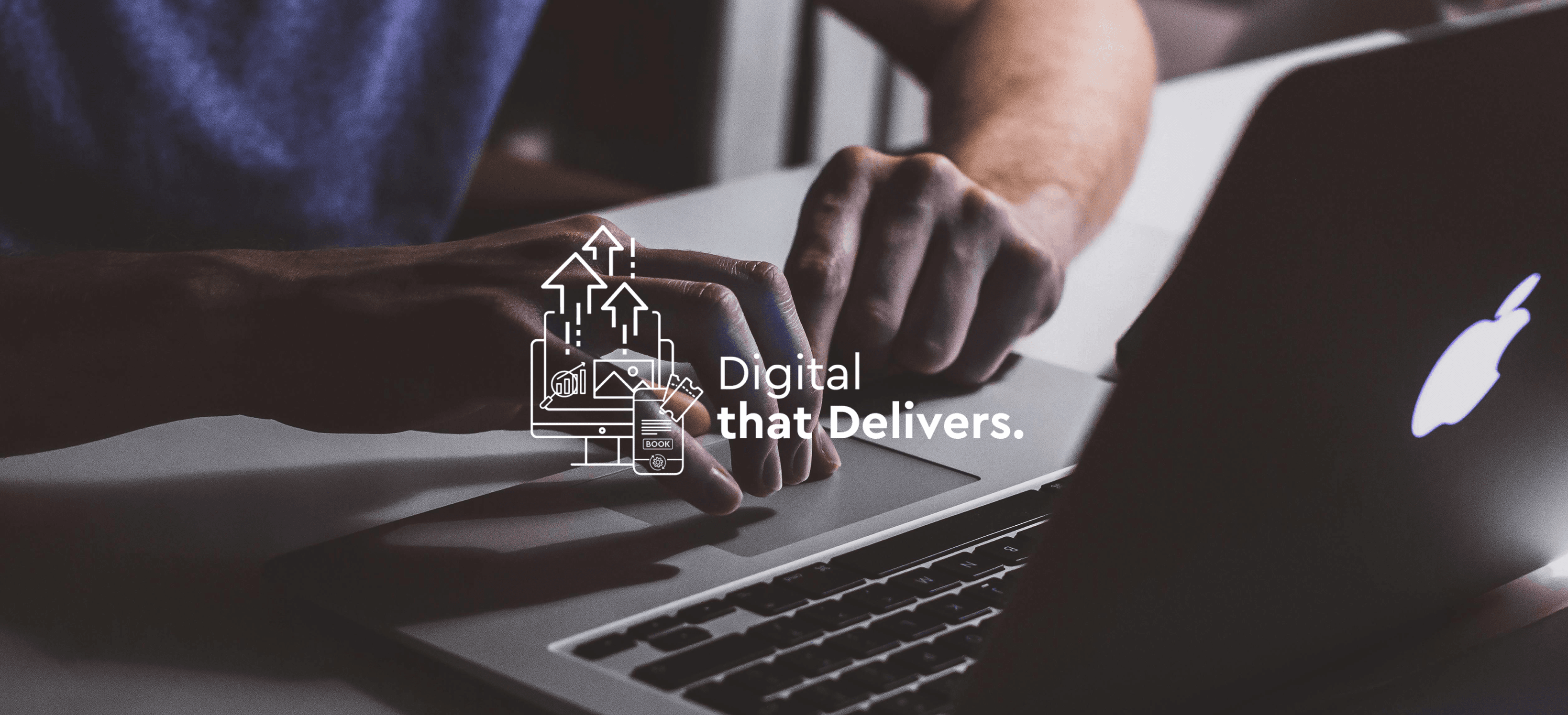 Digital That Delivers